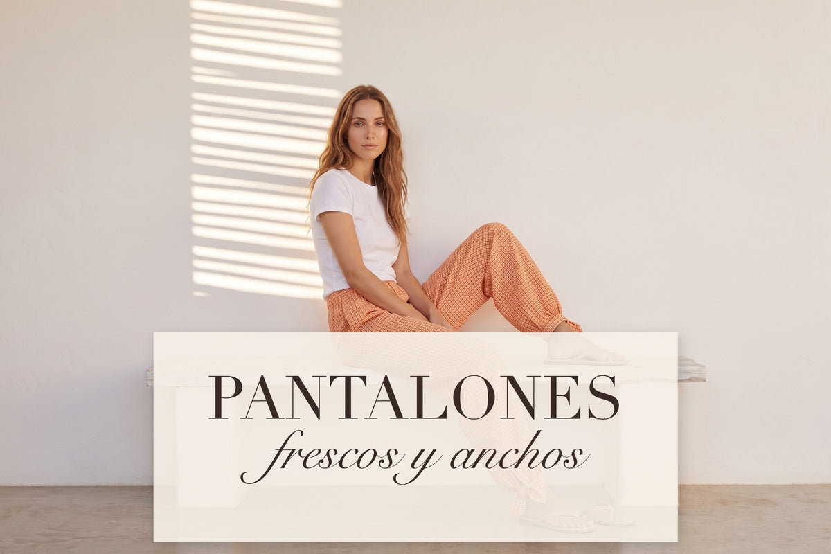 Pantalones frescos y anchos
